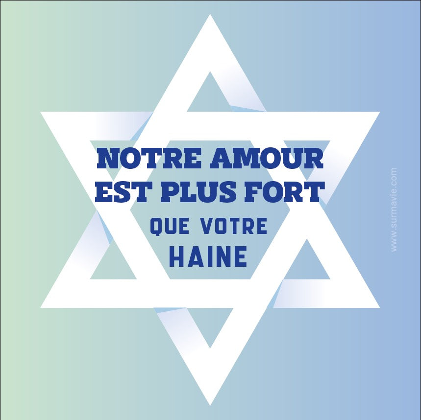 "Notre amour est plus fort que votre haine" - stickers autocollants avec du bleu ciel, de l'indigo et une étoile magen david stylisée