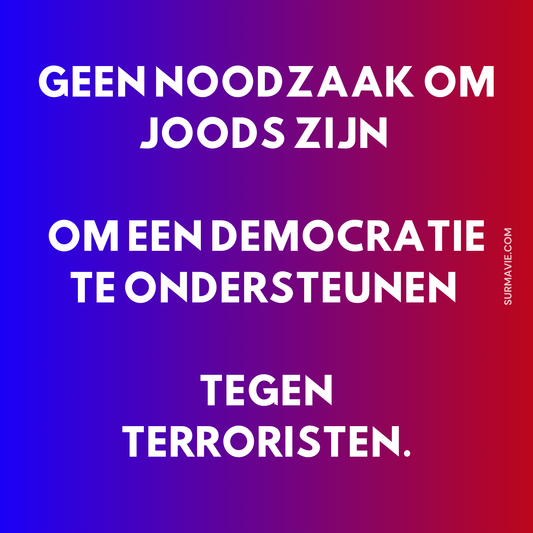 « Geen noodzaak om Joods zijn om een democratie te ondersteunen tegen terroristen » - Stickerpakket
