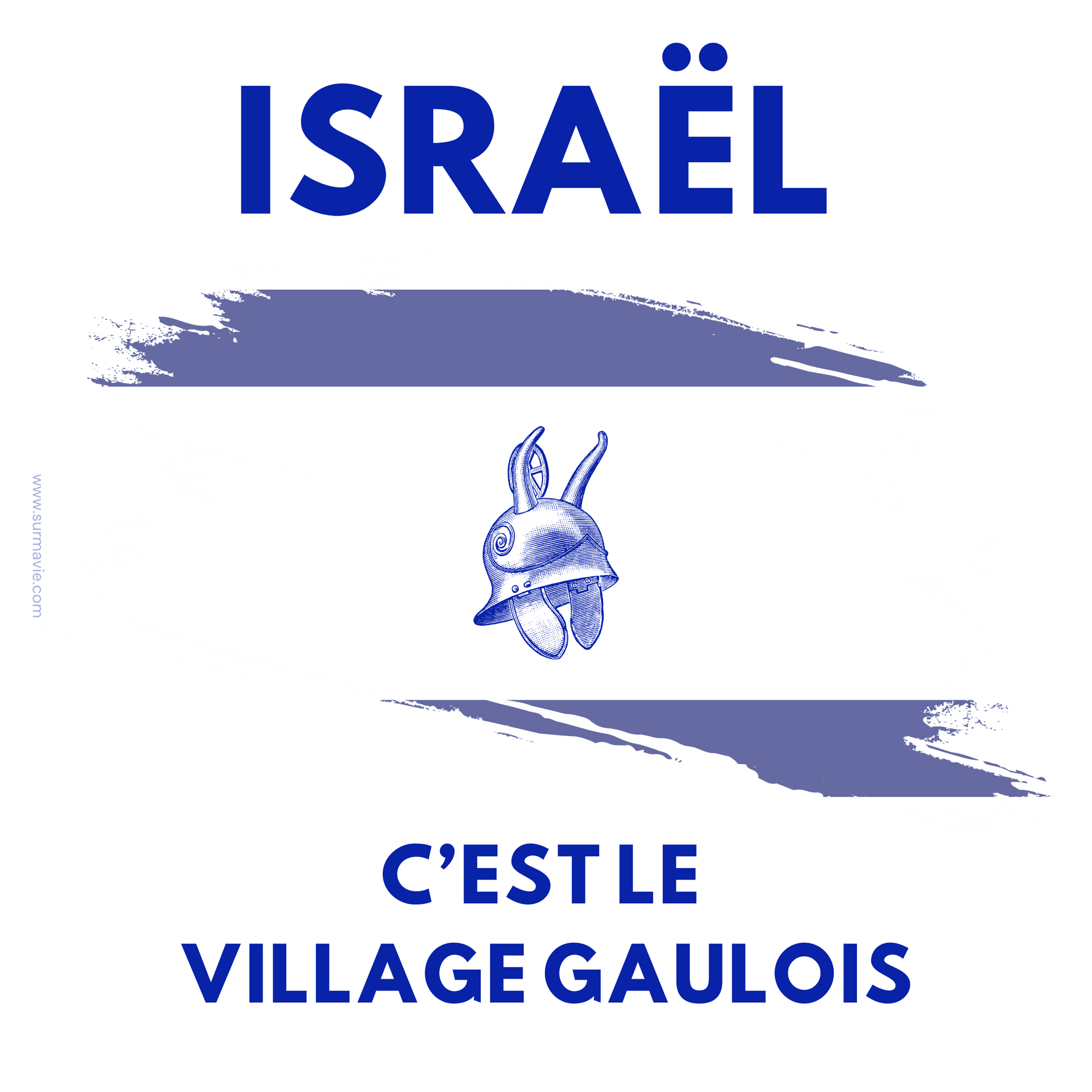 "Israël, c'est le village gaulois" - Lot de stickers autocollants