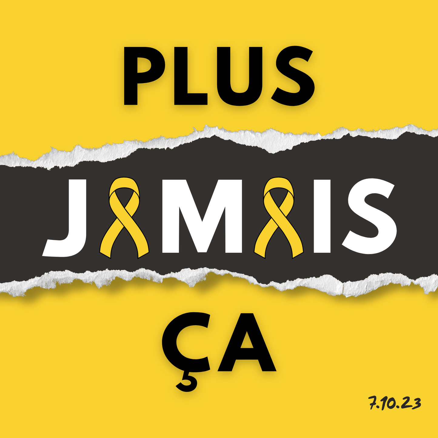 Sticker autocollant "Plus jamais ça" sur le 7 octobre 2023 jaune et noir
