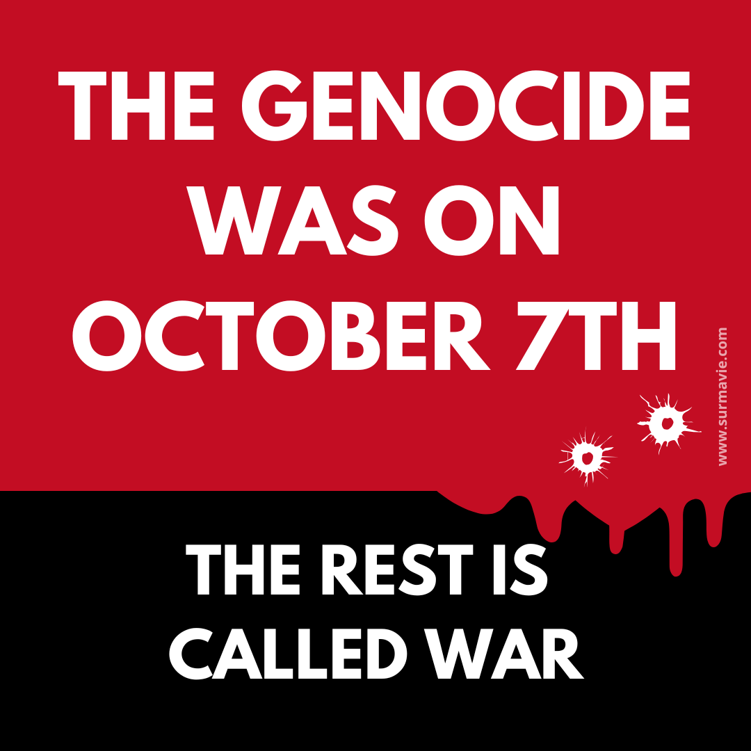 "The genocide was on October 7th, The rest is called war" - Sticker with red and black background and white scripture