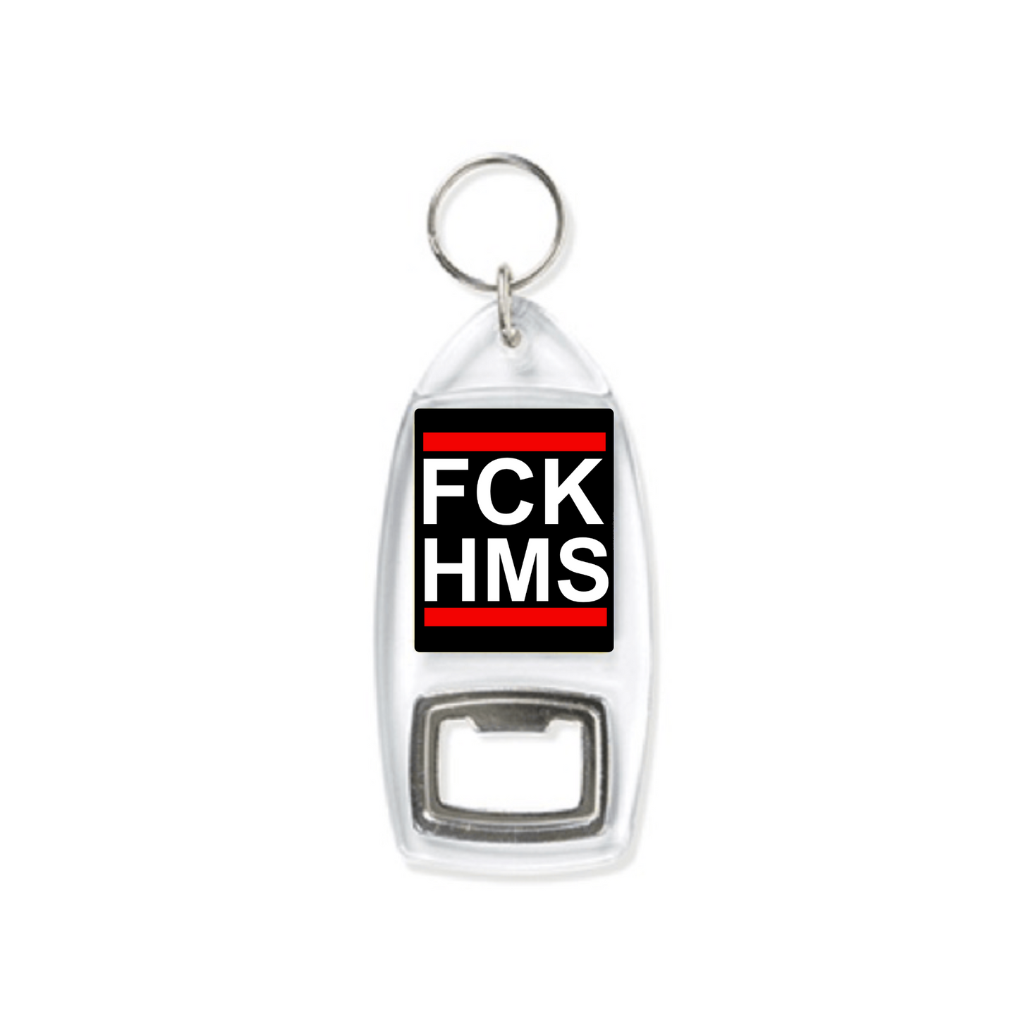 "FCK HMS" Bottle Opener Keychain
